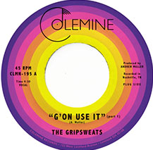 The Gripsweats - Gon' Use It